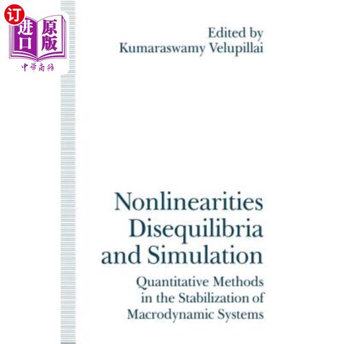 海外直订Nonlinearities, Disequilibria and Simulation: Proceedings of the Arne Ryde Sympo 非线性、不平衡和模拟：关于