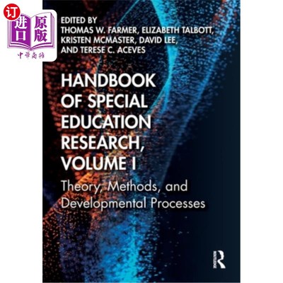 海外直订Handbook of Special Education Research, Volume I: Theory, Methods, and Developme 特殊教育研究手册，卷一:理