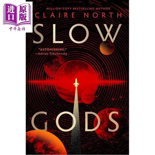 慢神 Gizmodo年度书籍 太空歌剧 Slow Gods 英文原版 Claire North 科幻 小说【中商原版】