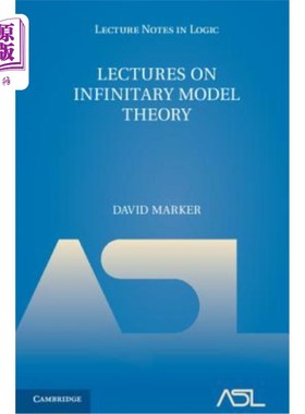 海外直订Lectures on Infinitary Model Theory 关于无限模型理论的讲座