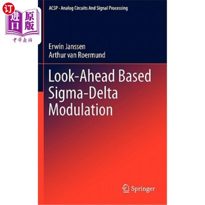海外直订Look-Ahead Based Sigma-Delta Modulation 基于前瞻的Sigma-Delta调制