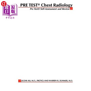 海外直订Chest Radiology: Pretest Self-Assessment and Review 胸部放射学:试验前自我评估与回顾