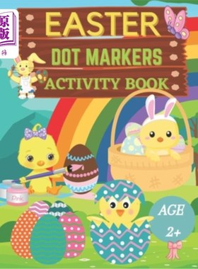 海外直订Easter dot markers activity book Ages 2+: Fun dot coloring book for kids and tod 2岁以上:儿童和学步儿童的有