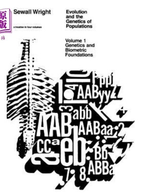 海外直订Evolution and the Genetics of Populations, Volume 1: Genetic and Biometric Found 种群进化与遗传学，第1卷：