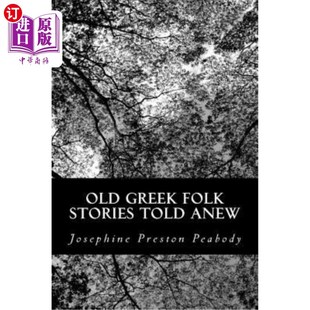 Greek Anew Folk Told 重新讲述古希腊民间故事 Stories 海外直订Old