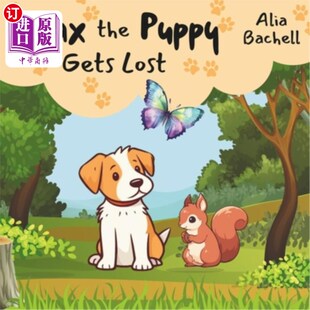 Lost 海外直订Max Gets Puppy 小狗麦克斯迷路了 the