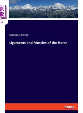海外直订Ligaments and Muscles of the Horse 马的韧带和肌肉