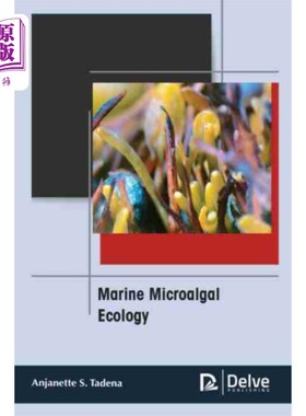 海外直订Marine Microalgal Ecology 海洋微藻生态学