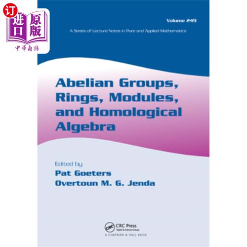 海外直订Abelian Groups, Rings, Modules, and Homological Algebra 阿贝尔群，环，模，和同调代数
