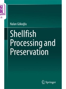 海外直订Shellfish Processing and Preservation 贝类加工及保鲜