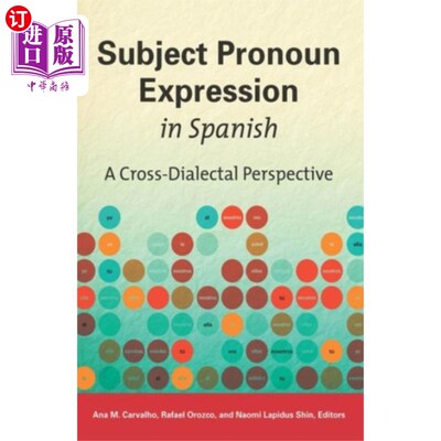 海外直订Subject Pronoun Expression in Spanish 主语代词在西班牙语中的表达