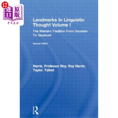 海外直订Landmarks in Linguistic Thought Volume I: The Western Tradition from Socrates to 语言学思想的里程碑第一卷: