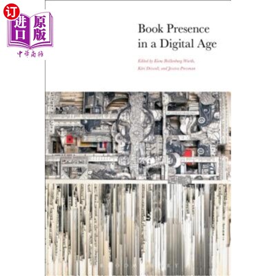 海外直订Book Presence in a Digital Age 数字时代的图书存在