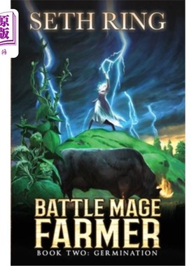 海外直订Germination: A Fantasy LitRPG Adventure 萌发:一个梦幻的LitRPG冒险