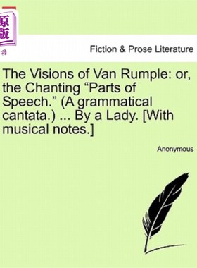 海外直订The Visions of Van Rumple: Or, the Chanting 