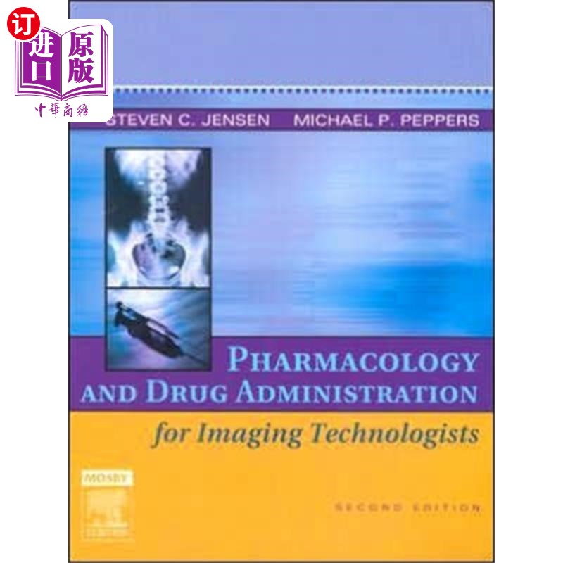 海外直订医药图书Pharmacology and Drug Administration for Imaging Technologists 成像技术专家药理学和药物管理局