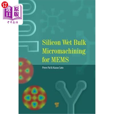 海外直订Silicon Wet Bulk Micromachining for Mems 用于Mems的硅湿体微加工