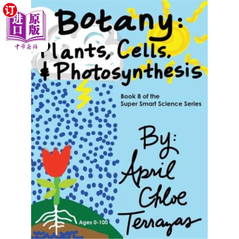 海外直订Botany: Plants, Cells and Photosynthesis 植物学：植物、细胞和光合作用
