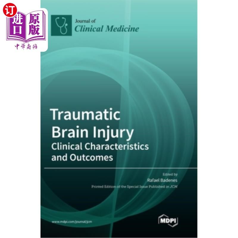 海外直订医药图书Traumatic Brain Injury: Clinical Characteristics and Outcomes 外伤性脑损伤:临床特征和结局