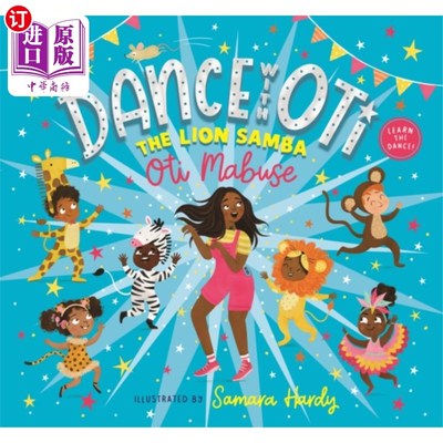 海外直订Dance With Oti: The Lion Samba 与奥蒂共舞:狮子桑巴