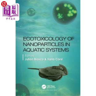 海外直订Ecotoxicology of Nanoparticles in Aquatic Systems