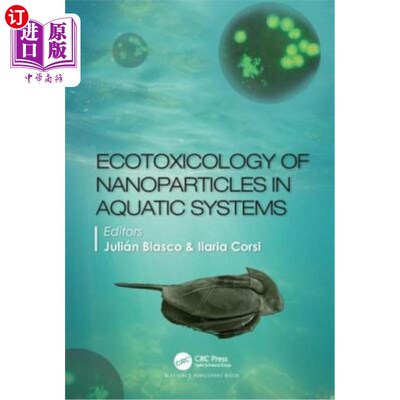 海外直订Ecotoxicology of Nanoparticles in Aquatic Systems