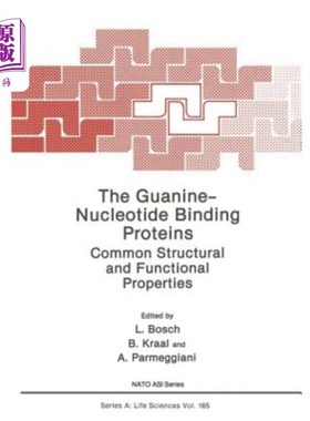 海外直订The Guanine -- Nucleotide Binding Proteins: Common Structural and Functional Pro 鸟嘌呤——核苷酸结合蛋白：