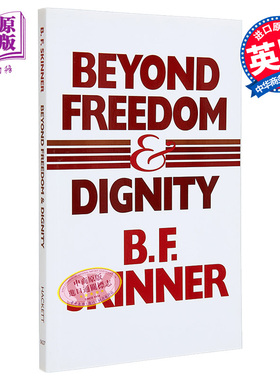 现货 超越自由与尊严 B F 斯金纳 Beyond Freedom and Dignity 英文原版 Burrhus Frederic Skinner 人类与社会文化【中商原版】
