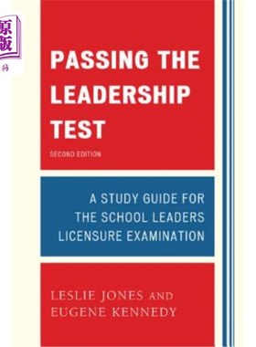海外直订Passing the Leadership Test: Strategies for Success on the Leadership Licensure  通过领导能力测试：领导能力