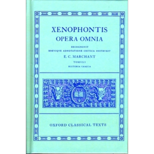 现货 色诺芬全集 卷1 希腊语原版 Opera Omnia Volume I Historia Graeca Bks I-VII Xenophon E C Marchant【中商?