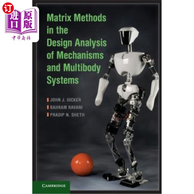 海外直订Matrix Methods in the Design Analysis of Mechanisms and Multibody Systems 机构与多体系统设计分析中的矩阵方法