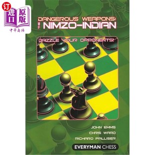 海外直订Dangerous Weapons: The Nimzo-Indian 危险武器：尼姆佐印第安人