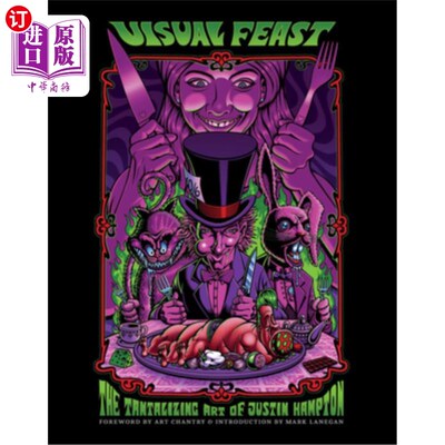 海外直订Visual Feast: The Tantalizing Artwork of Justin Hampton 视觉盛宴：贾斯汀·汉普顿诱人的艺术作品