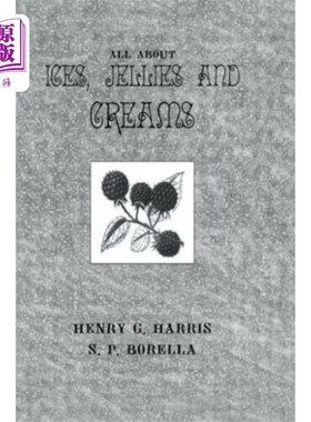 海外直订About Ices Jellies & Creams 关于冰淇淋和奶油