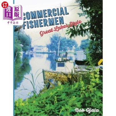海外直订Commercial Fishermen - Great Lakes Style 商业渔民-大湖风格