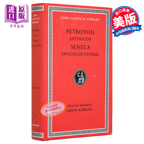 萨蒂利孔 南瓜化 洛布古典丛书 Satyricon Apocolocyntosis 流浪汉小说 英文原版 Gareth Schmeling 【中商原版】