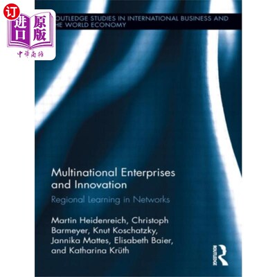 海外直订Multinational Enterprises and Innovation 跨国企业与创新