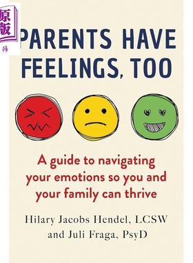 预售 父母也有感受 情感管理指南 Parents Have Feelings Too 英文原版 Hilary Jacobs Hendel【中商原版】