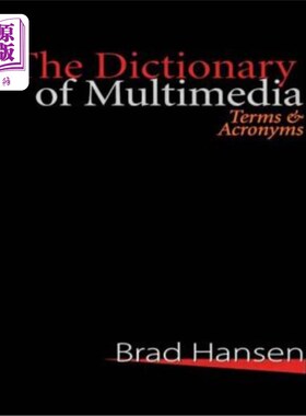 海外直订The Dictionary of Multimedia 1999: Terms and Acronyms 多媒体词典1999：术语和缩略语