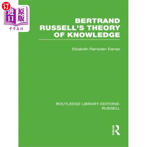 海外直订Bertrand Russell's Theory of Knowledge 伯特兰·罗素的知识论