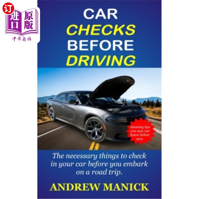 海外直订Car Checks Before Driving: The Necessary Things To Check In Your Car Before You