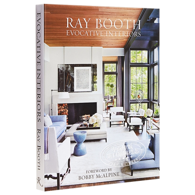 Ray Booth 雷布斯室内设计作品集 Evocative Interiors  进口艺术 装饰装修Rizzoli【中商原版】