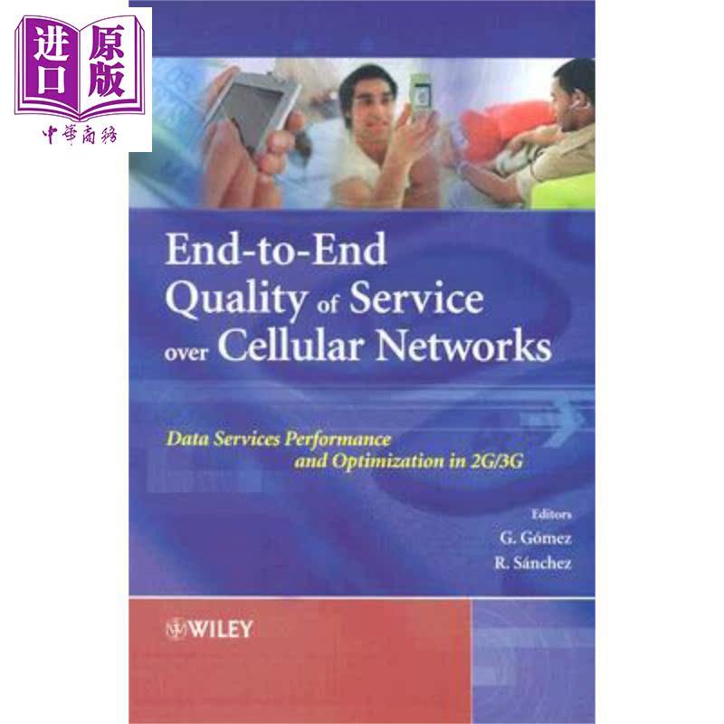 蜂窝网络的端到端服务质量 End To End Quality Of Service Over Cellular Networks 英文原版 Gerardo Gomez【中商原版】