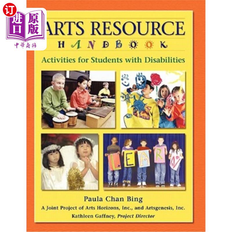 海外直订Arts Resource Handbook: Activities for Students with Disabilities 艺术资源手册:残疾学生活动