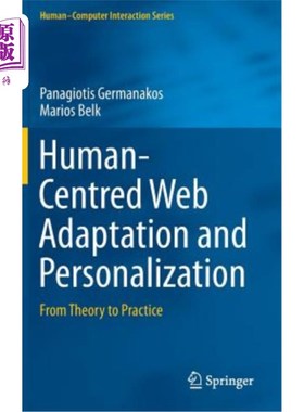 海外直订Human-Centred Web Adaptation and Personalization: From Theory to Practice 以人为本的适应与个性化：从理