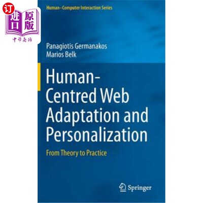 海外直订Human-Centred Web Adaptation and Personalization: From Theory to Practice 以人为本的适应与个性化：从理