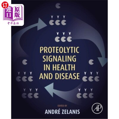 海外直订Proteolytic Signaling in Health and Disease 健康与疾病中的蛋白水解信号