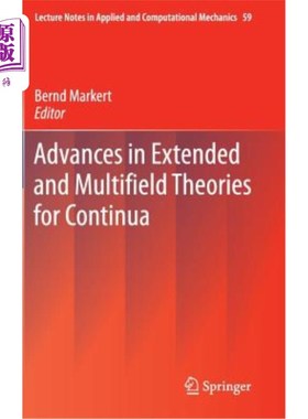 海外直订Advances in Extended and Multifield Theories for Continua 连续体的扩展多场理论进展