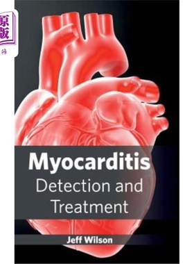 海外直订医药图书Myocarditis: Detection and Treatment 心肌炎的检测与治疗
