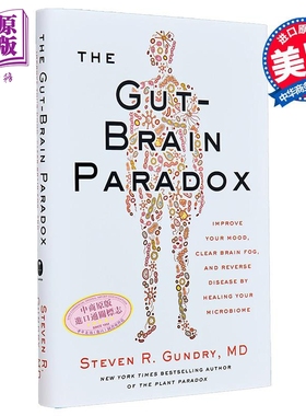 肠脑悖论 通过治愈微生物群来改善情绪 清除脑雾并逆转疾病 The Gut Brain Paradox 英文原版 Steven R Gundry【中商原版】